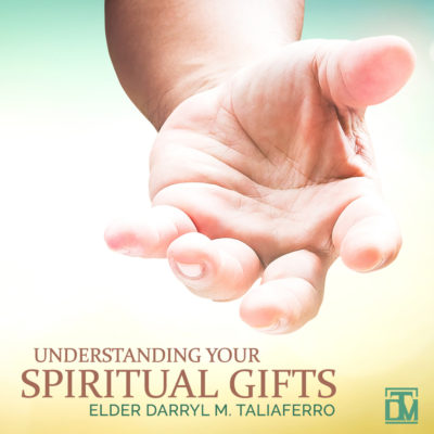 Understanding Your Spiritual Gifts